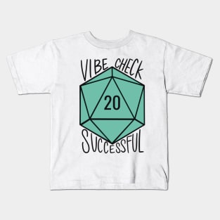 Vibe Check Successful D20 Kids T-Shirt